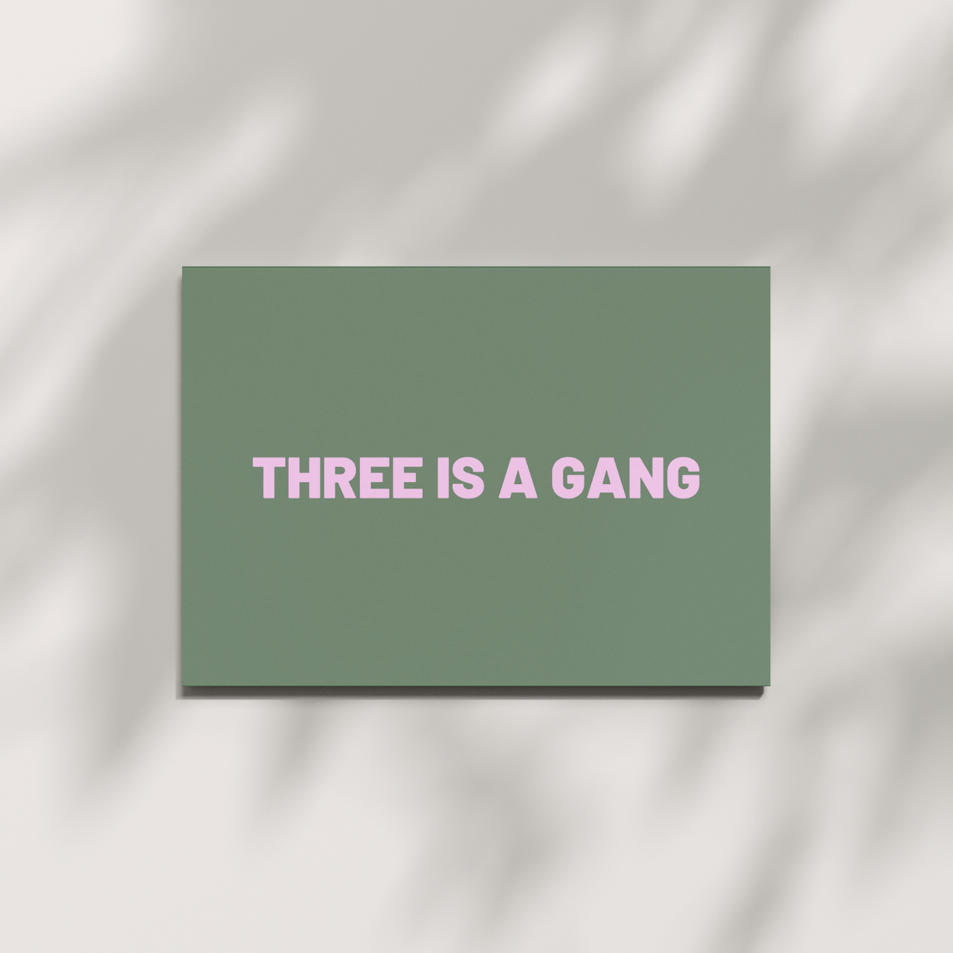 Postkarte - THREE IS A GANG