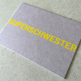 Postkarte - SUPERSCHWESTER